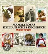 Mamma Rosas sizilianisches Kochbuch