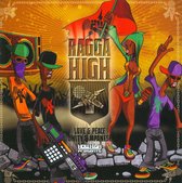 Ragga High: Love & Peace, Unity & Japanese