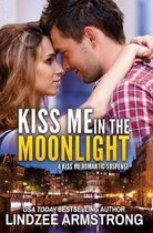 Kiss Me in the Moonlight