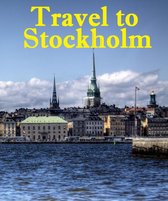 Travel to Stockholm