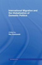 Routledge Research in Transnationalism- International Migration and Globalization of Domestic Politics