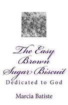 The Easy Brown Sugar Biscuit