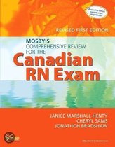 Mosby's Comprehensive Review for the Canadian RN Exam, Revised