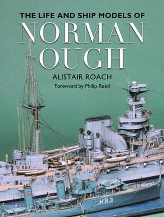 Life and Ship Models of Norman Ough - cover