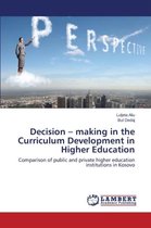 Decision - making in the Curriculum Development in Higher Education