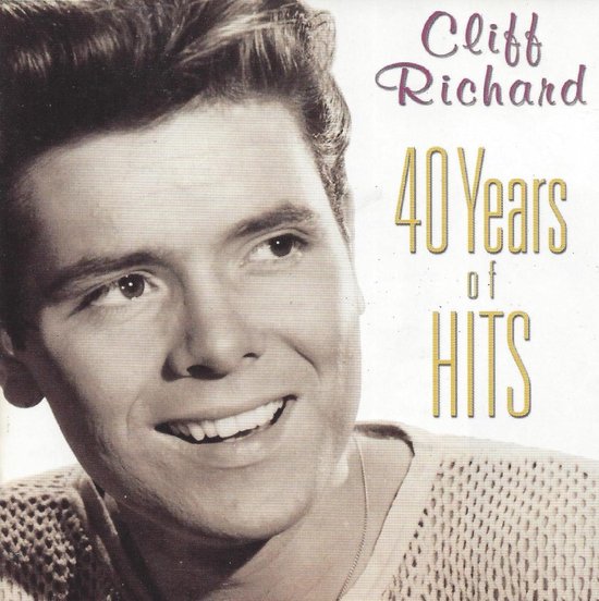 40 Years of hits - Cliff Richard