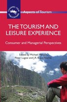 Aspects of Tourism 44 - The Tourism and Leisure Experience