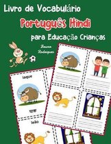 Livro de Vocabul rio Portugu s Hindi para Educa o Crian as