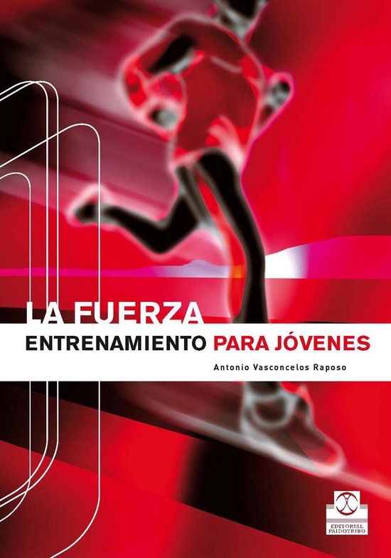 Entrenamiento Deportivo - La fuerza - cover