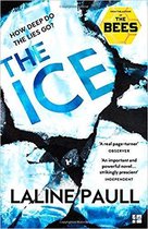 The Ice A gripping thriller for our times from the Baileys shortlisted author of The Bees 181 POCHE