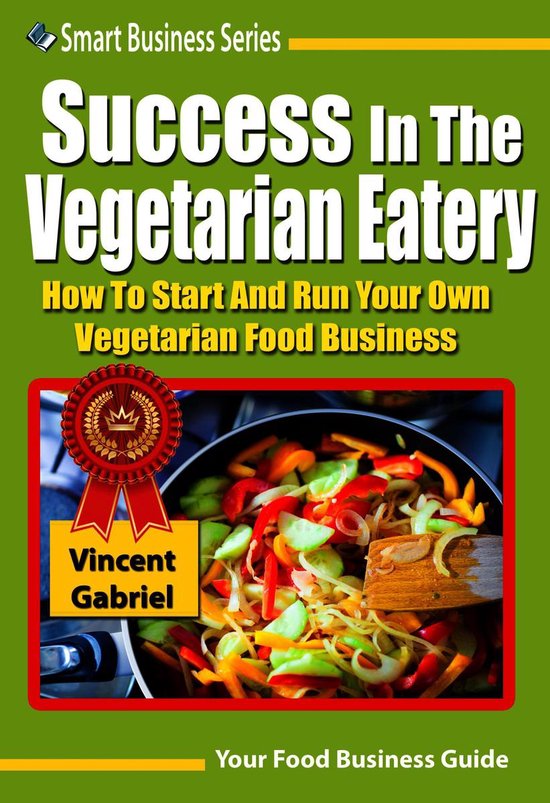Success In the Vegetarian Eatery - cover
