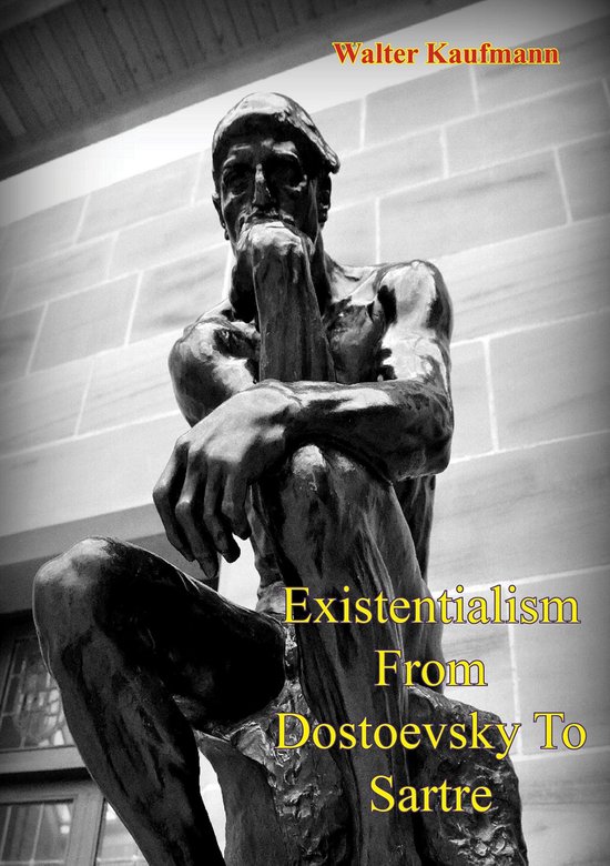 Existentialism From Dostoevsky To Sartre - cover