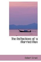 The Reflections of a Married Man