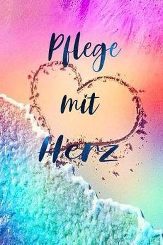Pflege mit Herz, Anne Frey 9781070364933 Boeken