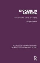 Routledge Library Editions: The Nineteenth-Century Novel - Dickens in America