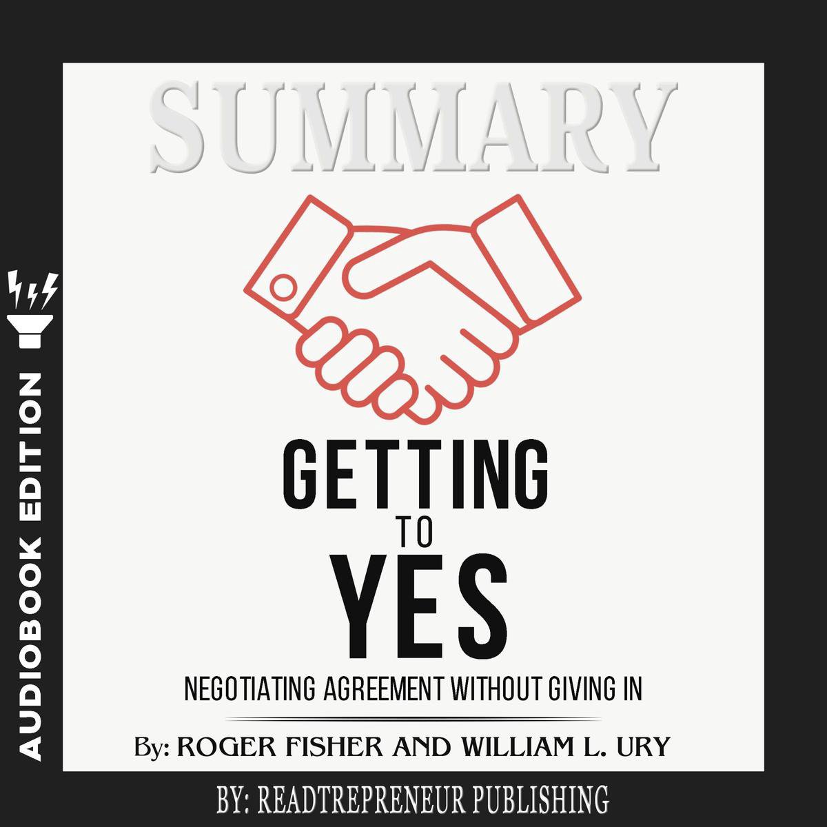 Omslag van Summary of Getting to Yes: Negotiating Agreement Without Giving In by Roger Fisher