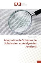 Omn.Univ.Europ.- Adaptation de Schémas de Subdivision Et Analyse Des Artefacts