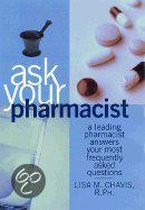 Ask Your Pharmacist