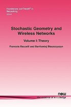 Stochastic Geometry and Wireless Networks