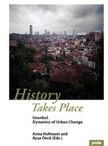 History takes Place: Istanbul