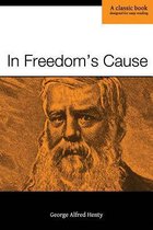 In Freedom's Cause