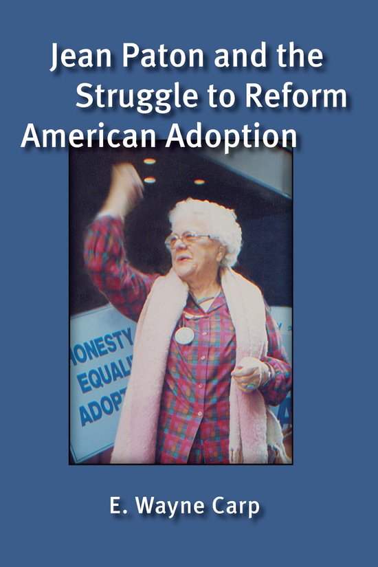 Jean Paton and the Struggle to Reform American Adoption - cover