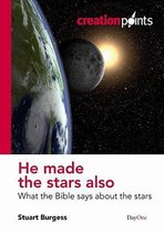 Boekcover met de Aarde, de maan en de zon tegen een sterrenhemel. Titel: He made the stars also. Van Stuart Burgess.