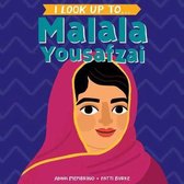 I Look Up To...Malala Yousafza