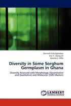 Diversity in Some Sorghum Germplasm in Ghana