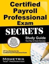 Certified Payroll Professional Exam Secrets Study Guide