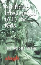 Artificial Intelligence (A.I.) for Kids