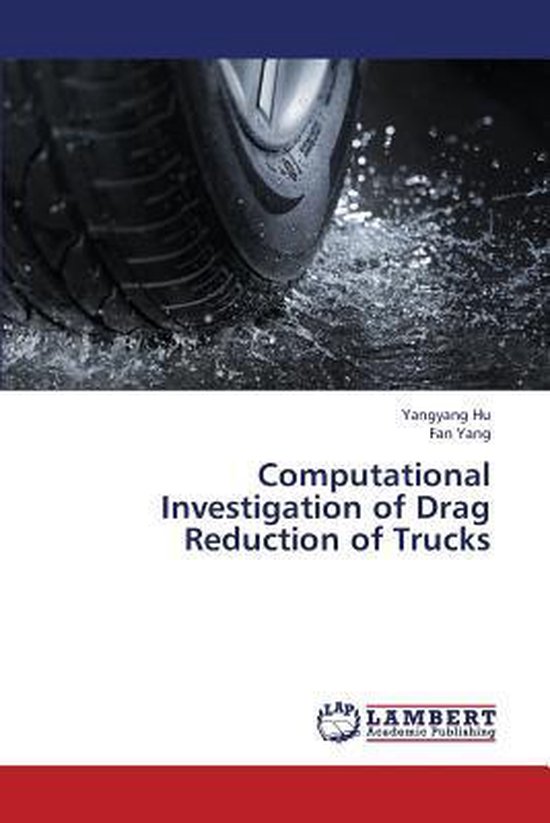 Foto: Computational investigation of drag reduction of trucks