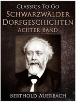 Classics To Go - Schwarzwälder Dorfgeschichten - Achter Band.