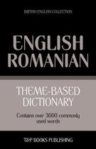British English Collection- Theme-based dictionary British English-Romanian - 3000 words