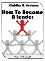 How to Become a Leader