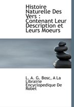 Histoire Naturelle Des Vers