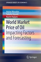 SpringerBriefs in Economics - World Market Price of Oil