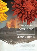 To Love the Coming End