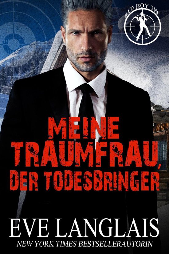 Die Bad Boy Inc. 3 - Meine Traumfrau, der Todesbringer