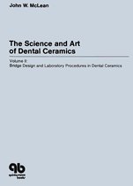 The Science and Art of Dental Ceramics 2 - The Science and Art of Dental Ceramics - Volume II