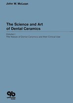 The Science and Art of Dental Ceramics 1 - The Science and Art of Dental Ceramics - Volume I