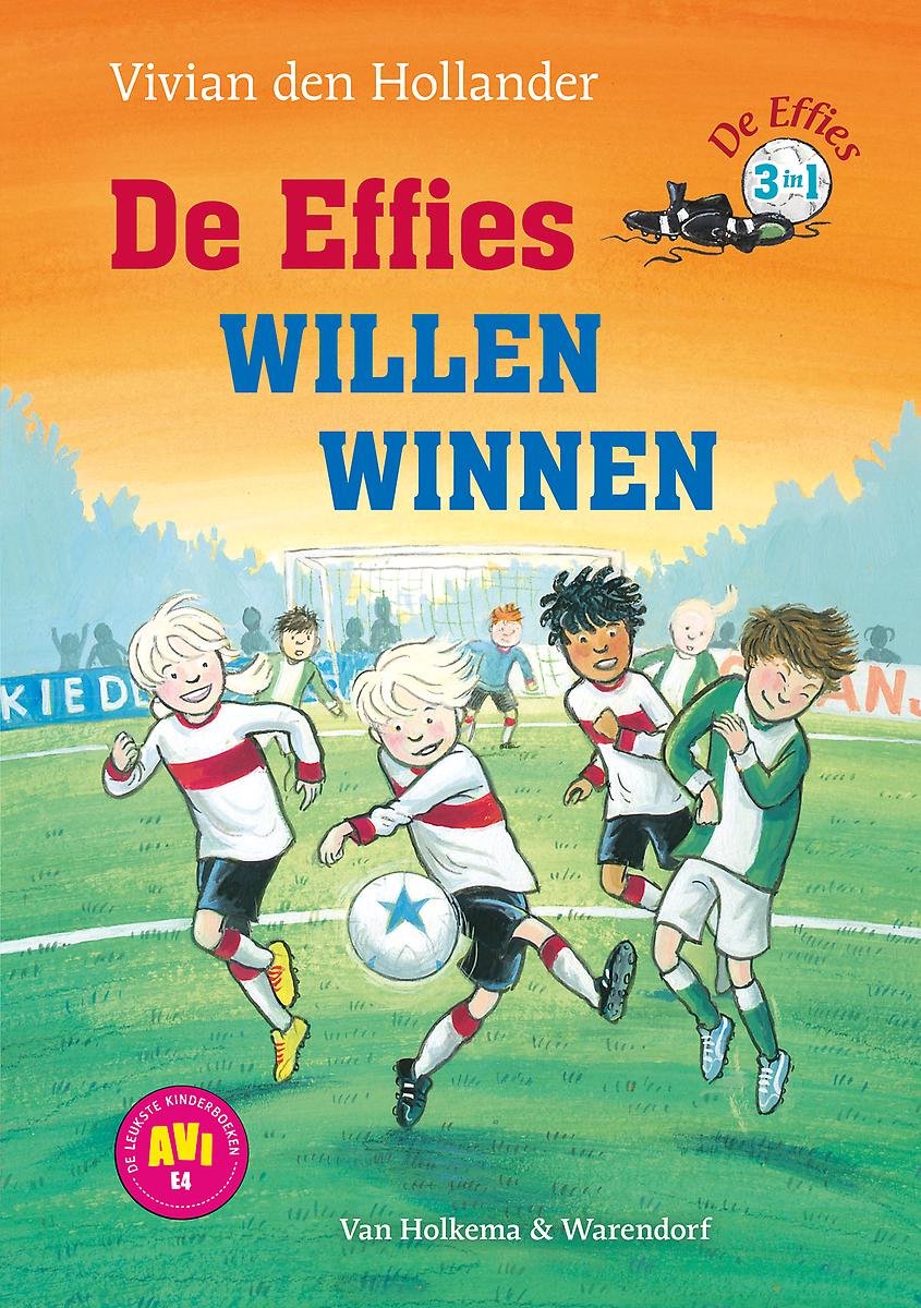 De Effies - De effies willen winnen! - Veilig leren lezen voor leerlingen van de basisschool groep 4 - AVI-M4 - Vivian den Hollander