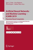 Lecture Notes in Computer Science 11727 - Artificial Neural Networks and Machine Learning – ICANN 2019: Theoretical Neural Computation