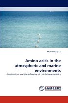 Amino acids in the atmospheric and marine environments