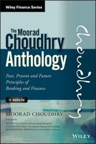 Wiley Finance - The Moorad Choudhry Anthology