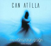 Mevlâna' Dan Çagri