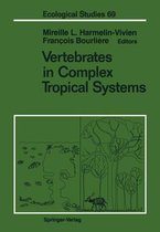 Vertebrates in Complex Tropical Systems