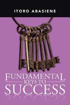Fundamental Keys to Success