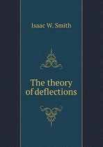 The theory of deflections