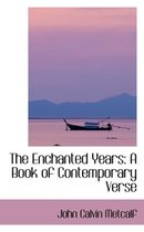 The Enchanted Years